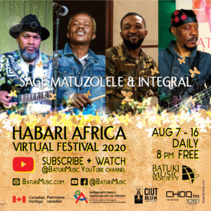 Habari Africa Virtual Festival 2020 : Sage Matuzolele & Integral